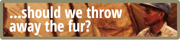 Should we throw away the fur