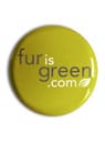 Bouton Fur is green (anglais)